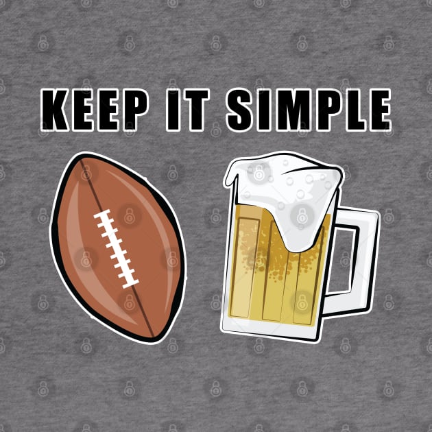 Keep It Simple - American Football and Beer by DesignWood-Sport